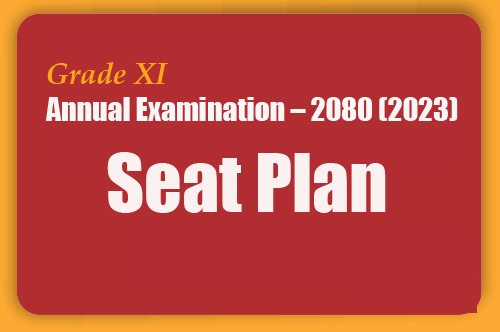 Grade XI Annual Examination 2080 Seat Plan